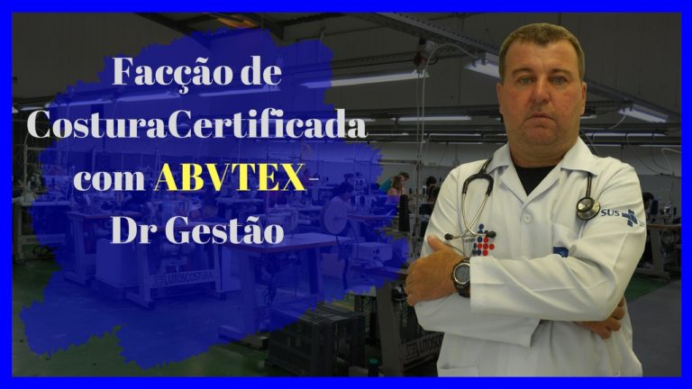 Facção de Costura Certificada com ABVTEX. Esse selo veio para acabar com o trabalho escravo. E tem tem os pós e contra.