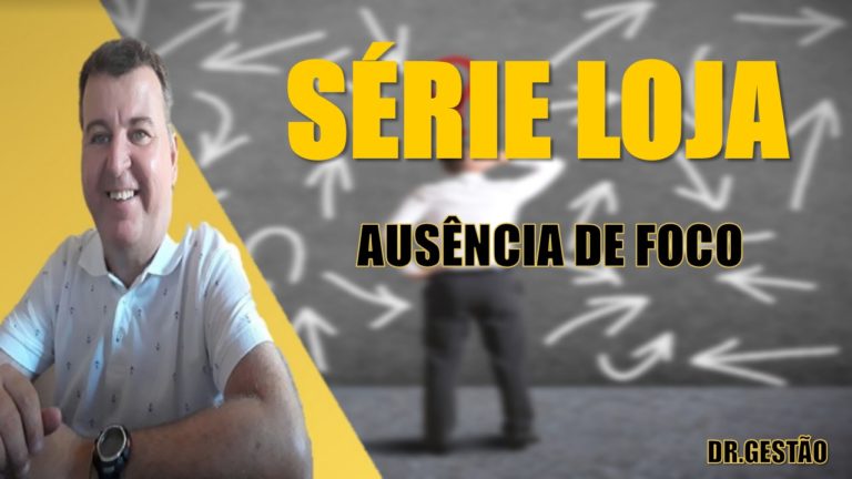 Série Loja -A Questão Foco #11, na série loja de hoje vamos aprender a focar, dando continuidade aos conteúdos anteriores.