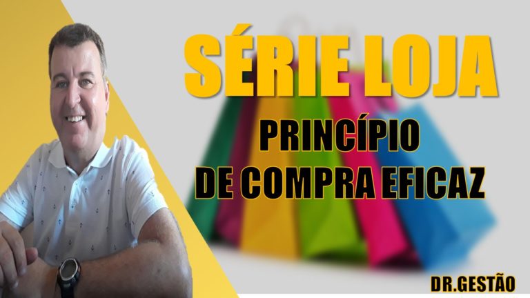 Série Loja-Princípios....- #08, isso mesmo compra eficaz te leva há outros lugares. Ganha tempo e gera melhores resultados.