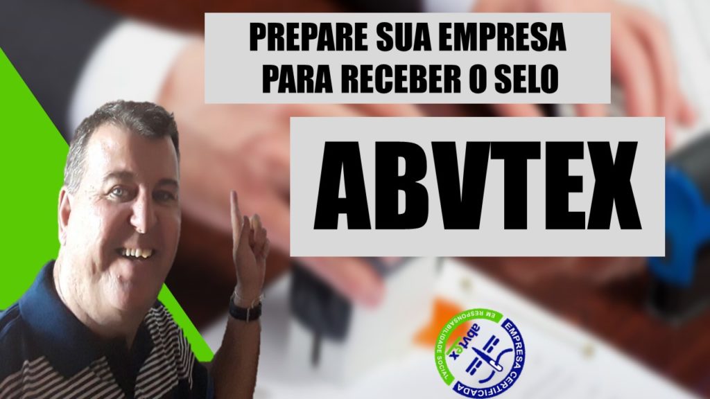 Hoje para vender e fabricar para magazans é preciso ter o Selo da ABVTEX; Então anote tudo. Prepare sua Empresa Para o Selo ABVTEX .