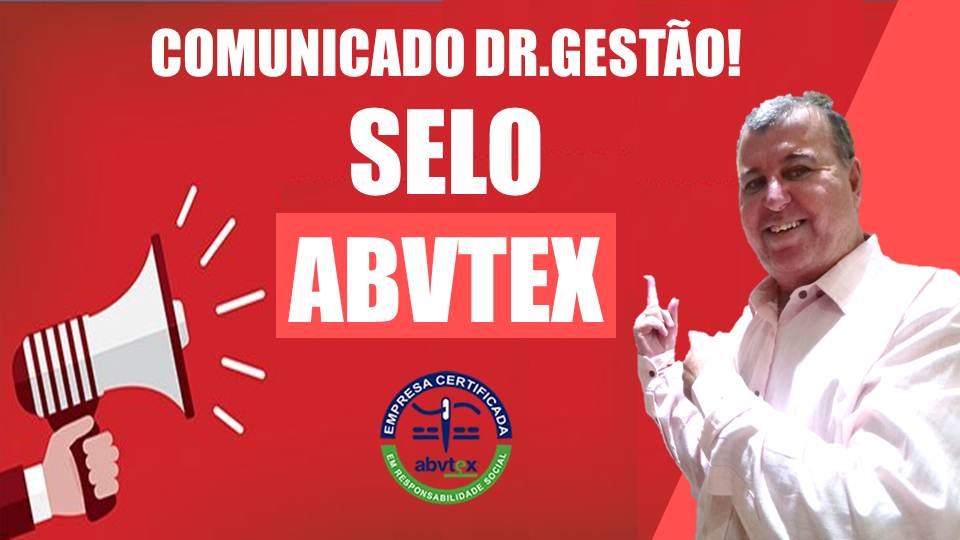 ABVTEX comunicado aos meus Seguidores de como posso lhe ajudar com o selo para que possa preparar a fábrica para que receba o selo.