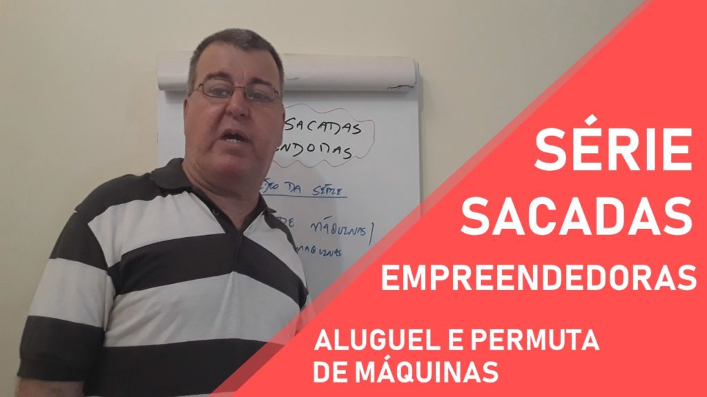 Aluguel de Máquinas-Permuta de Máquinas. Uma outra alternativa bastante oportuna para você empreender na indústria do vestuário.