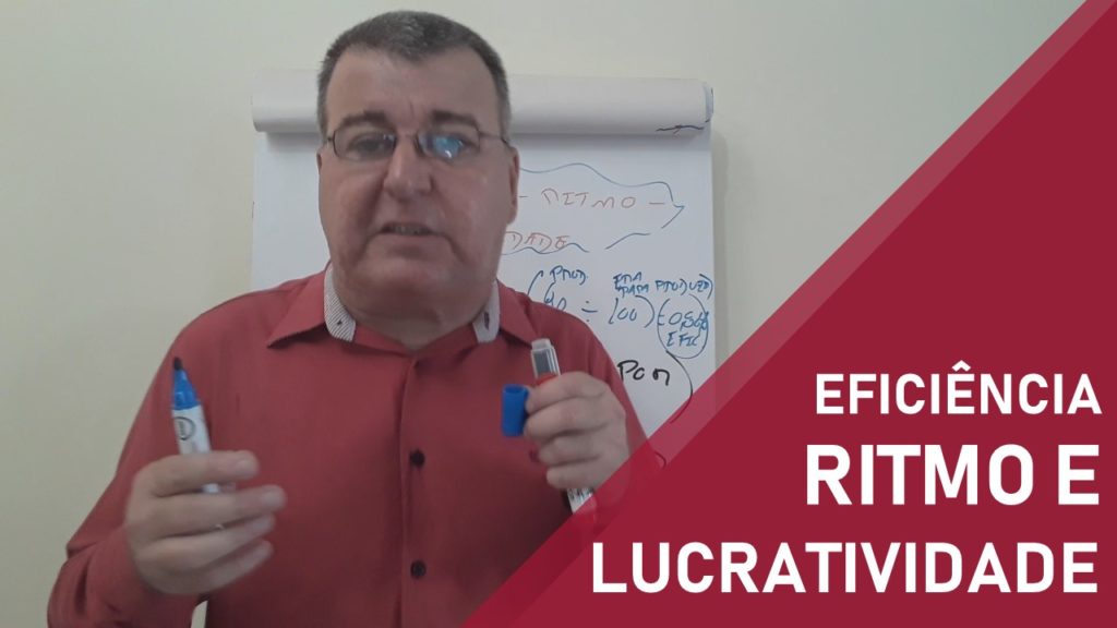 Eficiência- Ritmo- Lucratividade. São três irmãos que andam juntinho focado em um só objetivo. Por isso que temos que dar muito atenção a eles.