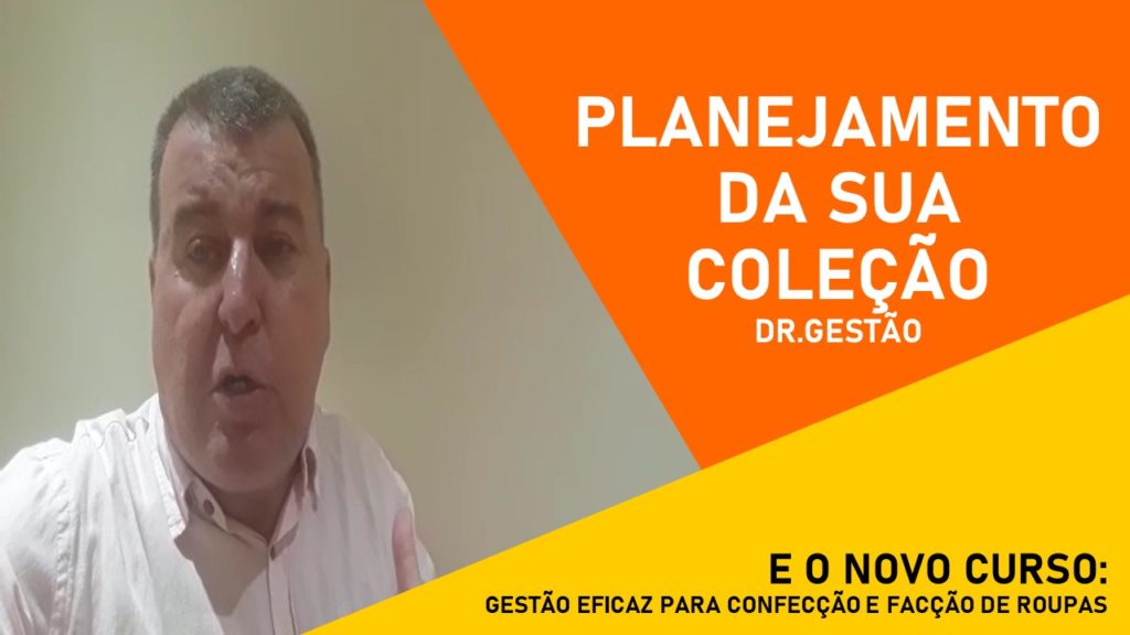 Faça o Planejamento da sua Coleção, mas antes quais os modelos que realmente precisam relançar. Por isso acompanhe toda a coleção.