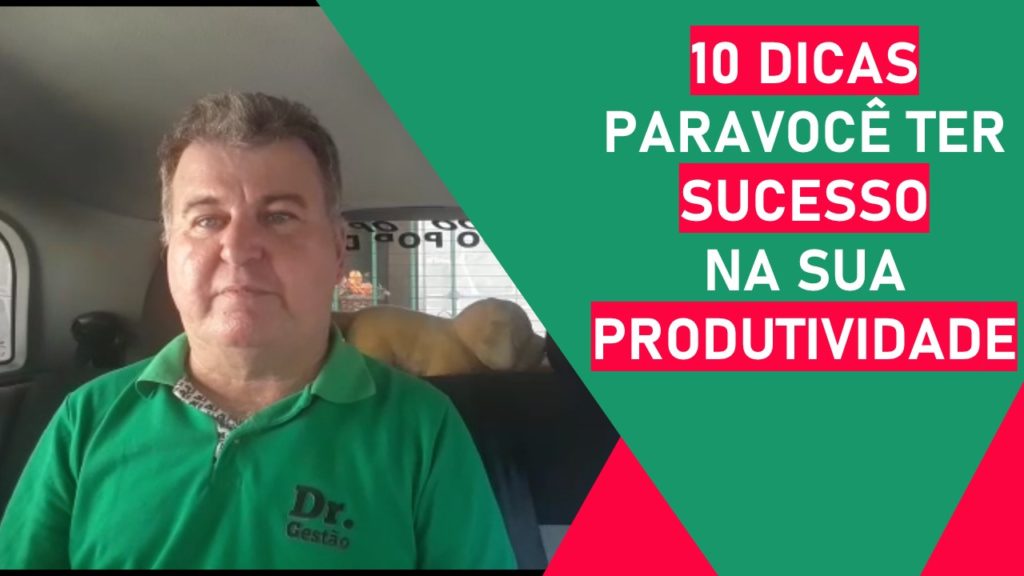 10 Dicas Como Ter Sucesso na Produtividade. Elas vão te fazer ter uma eficácia de no mínimo 30% a mais. Acredite, pois eu vivo isso na prática.