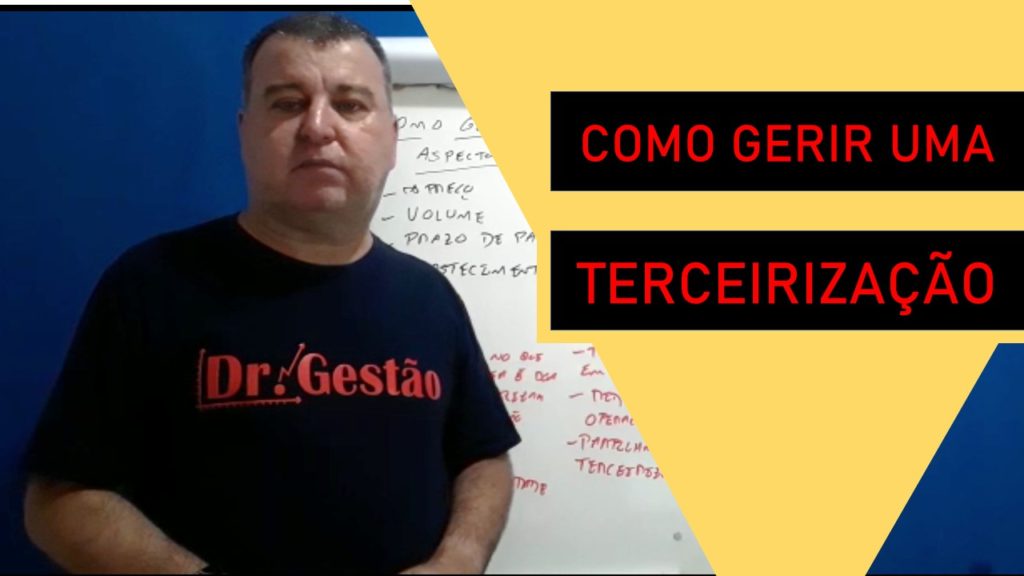 Como Gerir Uma Terceiriza O Dr Gest O Dr Gest O Luiz Roberto Saraiva