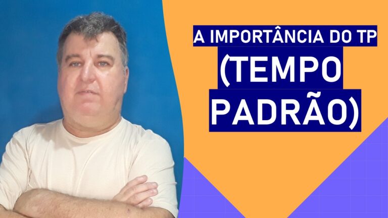 A Importância do TP, muitos não sabem. Mas o Tempo serve e te ajuda em muitas coisas importantes para a sua fabrica.