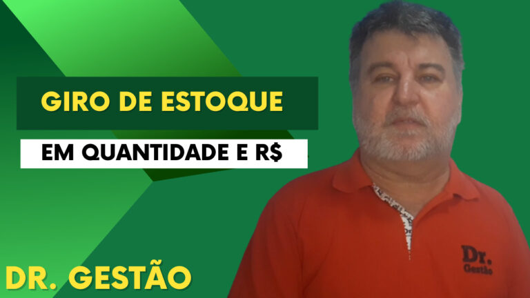 Giro de Estoque em QT e R$. Você empresário precisa de fato saber isos e saber muito bem. Isso é o seu dia a dia.