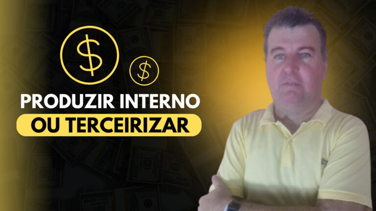 Produzir Interno ou Terceirizar. Uma explicação suscinta de como tomar a decisão certa para ter menor custo e velividade.