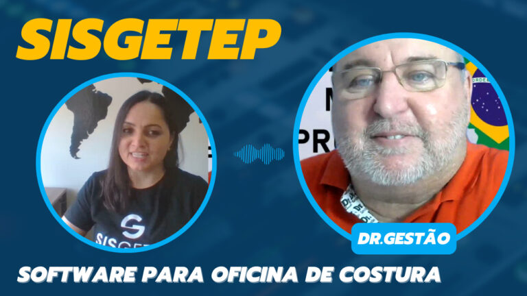 SISGETEP Soft Para Oficina de Costura. Se você uma facção/ofucina de costura esse conteudo é para você. Bate papo enriquecedor.
