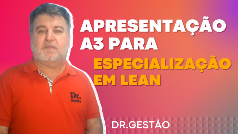 Apresentação A3 para Especialista LEAN. Quero dividir com você a minha apresentação que tive o privilégio de ser elogiado e agraciado.