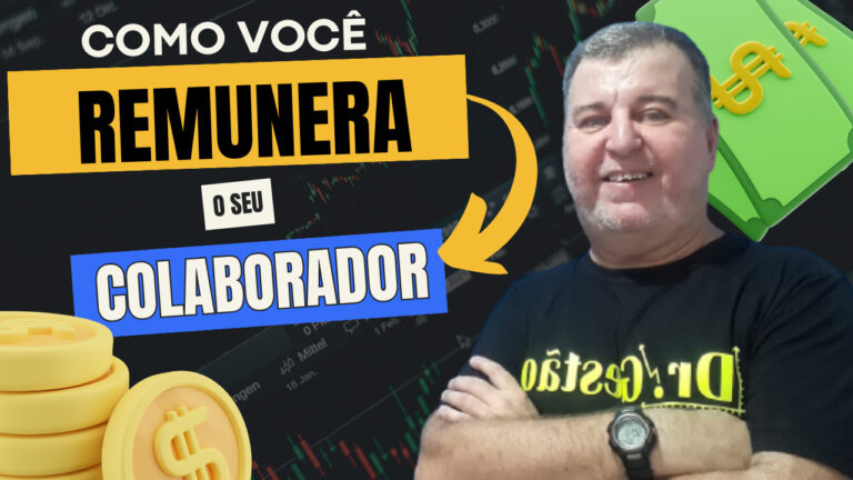 Como Você Remunera Seu Colaborador . Assunto importantissimo para você empresário reter seus colaboradores.