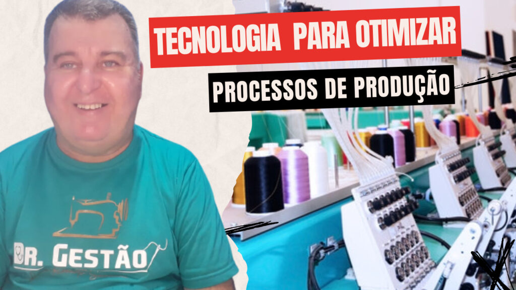 Tecnologia Para Otimizar Processos de Produção. Passo a paso para que possa ser mais eficaz e conseguir resultados maravilhosos.