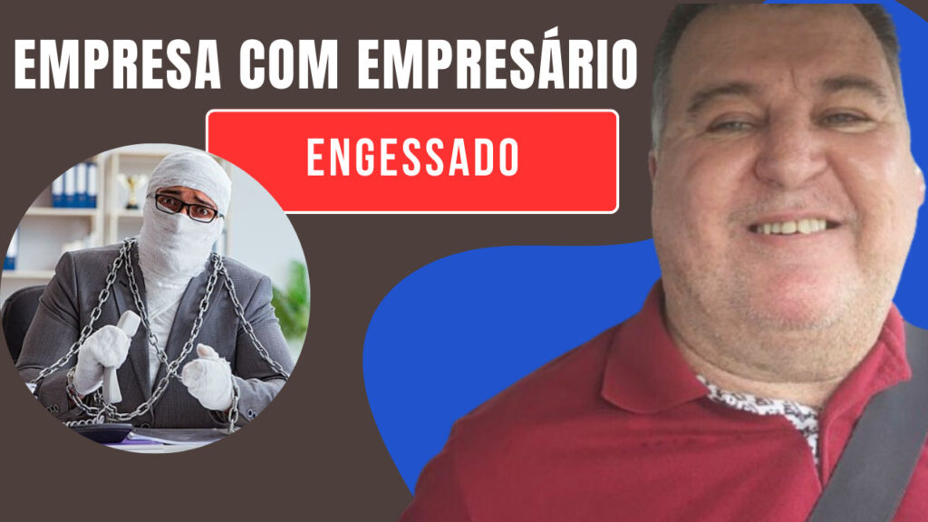 Empresa com Empresário Engessado! . Não imaginas ô quanto isso pode ser prejudicialo.Não hpa mais espaço de empresas que são assim.