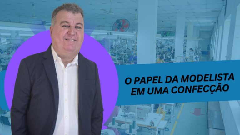 O Papel da Modelista em Uma Confecção. O futuro do sucesso do produto ele se inicia na modelagem. Então esse conteúdo vai te ajudar.