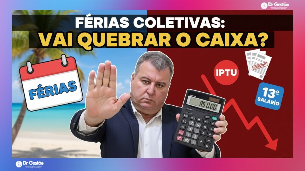 Férias coletivas e fluxo de caixa